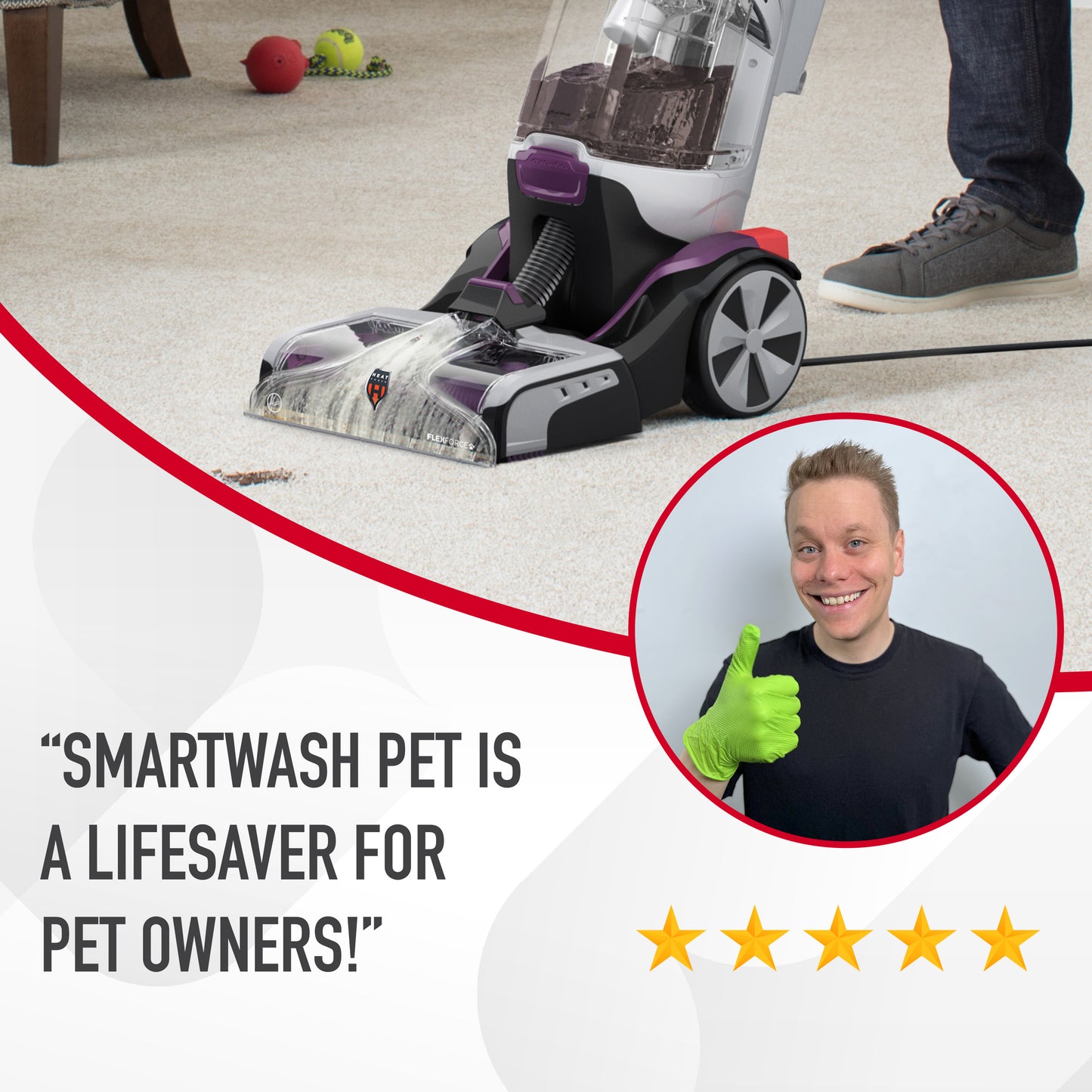 Hoover pet complete automatic carpet cleaner 5 star review from satisfied customer says "smartwash pet is a lifesaver for pet owners!"