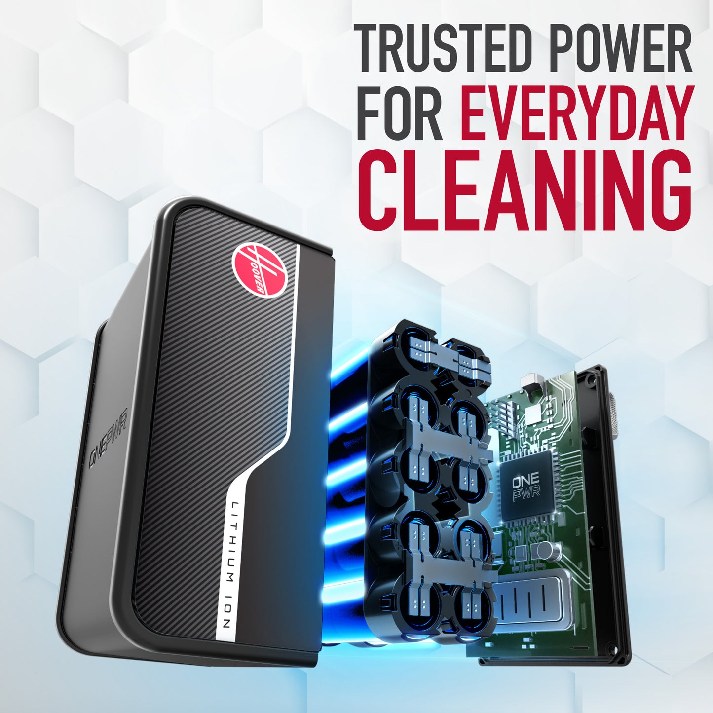 Hoover ONEPWR lithium-ion battery system provides trusted power for everyday cleaning, featuring advanced battery cells and durable design.